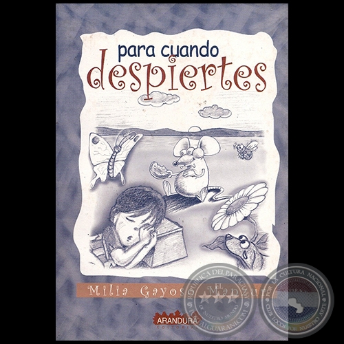 PARA CUANDO DESPIERTES - Autora: MILIA GAYOSO MANZUR - Año 2002